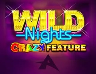 Wild Nights Crazy